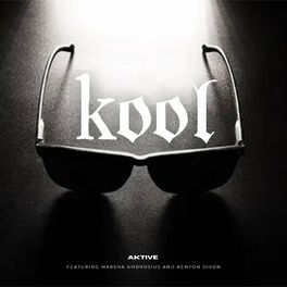 Album cover of Kool (feat. Marsha Ambrosius & Kenyon Dixon)