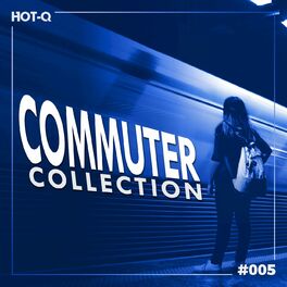 Album cover of Commuters Collection 005