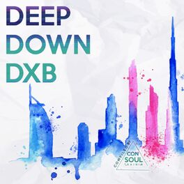 Album cover of Deep Down DXB