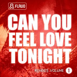 Album picture of Can You Feel Love Tonight: Remixes, Vol. 1