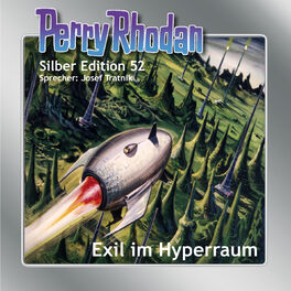 Album cover of Exil im Hyperraum - Perry Rhodan - Silber Edition 52 (Ungekürzt)