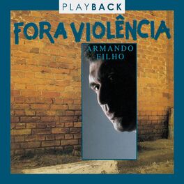 Album cover of Fora Violência (Play Back)