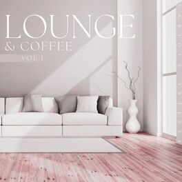 Album cover of Lounge & Coffee, Vol. 1