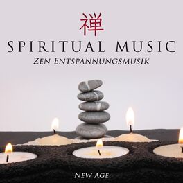 Album cover of Spiritual Music - Zen Entspannungsmusik