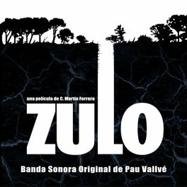 Album cover of Zulo (Original Motion Picture Soundtrack) (Original Motion Picture Soundtrack)