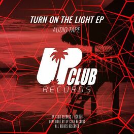 Album cover of Turn On The Light EP