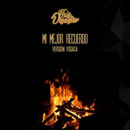Album cover of Mi Mejor Recuerdo (Versión Fogata)