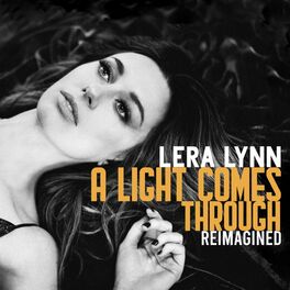 Album cover of A Light Comes Through (Reimagined)