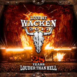 Album cover of Live At Wacken 2017: 28 Years Louder Than Hell