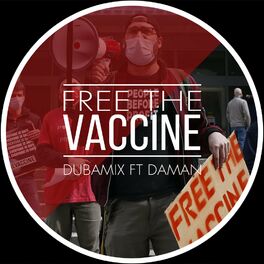 Album cover of Free The Vaccine (feat. Daman)