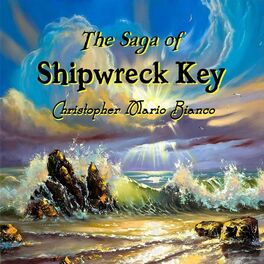 Album cover of The Saga of Shipwreck Key