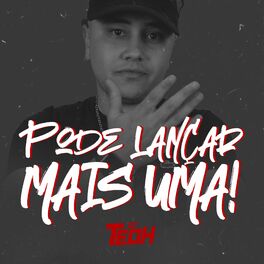 Album cover of Pode Lançar Mais Uma