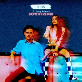 Album cover of KIDS (feat. Emily Roberts) (nowifi Remix)