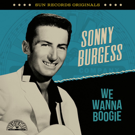 Album cover of Sun Records Originals: We Wanna Boogie