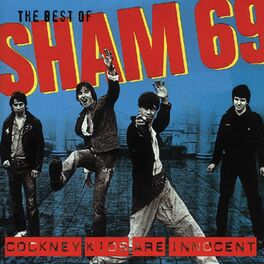 Album cover of The Best of Sham 69 - Cockney Kids Are Innocent