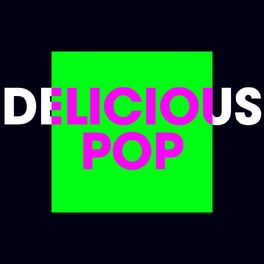 Album cover of Delicious Pop