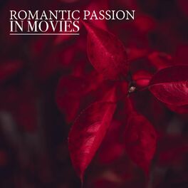 Album cover of Romantic Passion in Movies
