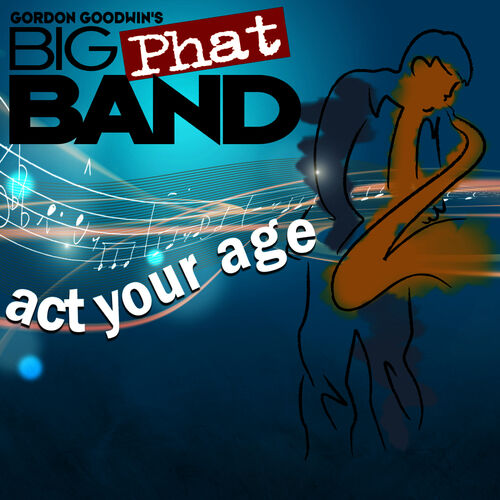 Gordon Goodwin's Big Phat Band