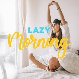 Album cover of Lazy Morning