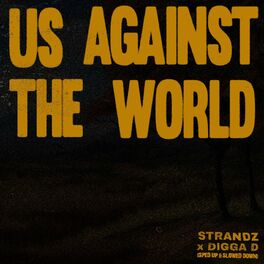 Album cover of Us Against the World (Remix - sped up + slowed)