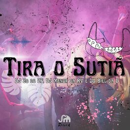 Album cover of TIRA O SUTIÃ (feat. DJ MENOR DA RV & DJ Biel da D)