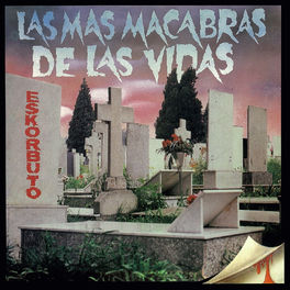 Album cover of Las Más Macabras De Las Vidas
