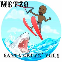 Album cover of Santa Cruzn', Vol. 1
