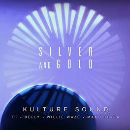 Album cover of Silver and Gold (feat. Belly, Willie Waze & Max Shotta)