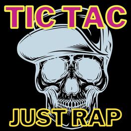 Album cover of Tic Tac: Just Rap