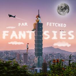 Album cover of Far Fetched Fantasies (feat. Alex Ferreira)