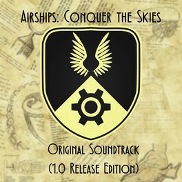 Album cover of Airships: Conquer the Skies (Original Soundtrack)