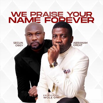 We Praise Your Name Forever cover