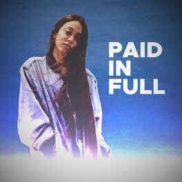 Album cover of Paid In Full