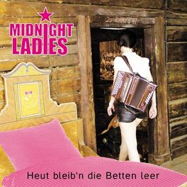 Album cover of Heut bleib'n die Betten leer