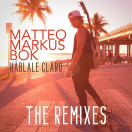 Album picture of Háblale Claro (The Remixes)