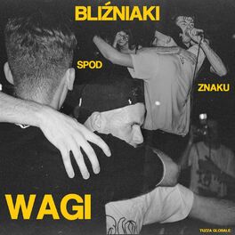 Album cover of BLIŹNIAKI SPOD ZNAKU WAGI