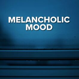 Album cover of Melancholic Mood