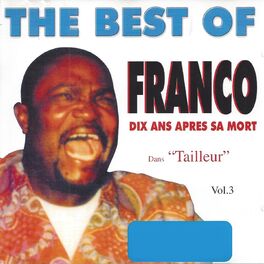 Album cover of The Best of Franco, Vol. 3 (Dix ans après sa mort)