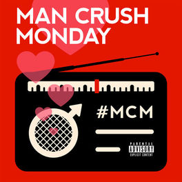 Album cover of Man Crush Monday