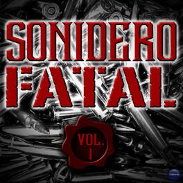Album cover of Sonidero Fatal, Vol. 1