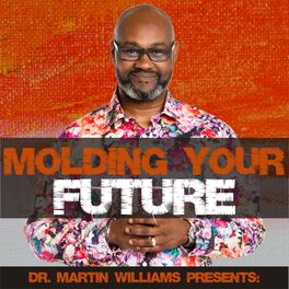 Album cover of Molding Your Future