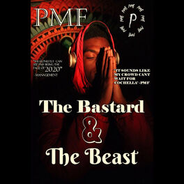 Pmf The Bastard The Beast Listen With Lyrics Deezer