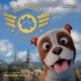 Album cover of Sgt. Stubby: An American Hero (Original Motion Picture Soundtrack)