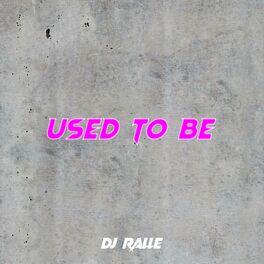 Album cover of Used To Be