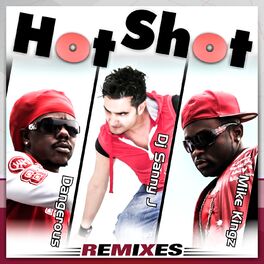 Album cover of Hot Shot (Remixes)