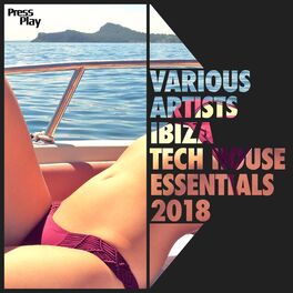 Album cover of Ibiza Tech House Essentials 2018