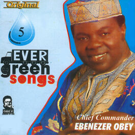 Ebenezer Obey: albums, songs, playlists