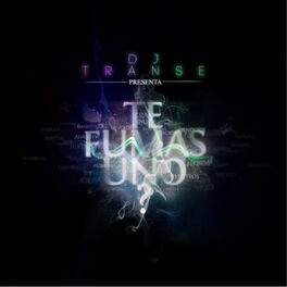 Album cover of Te Fumas Uno
