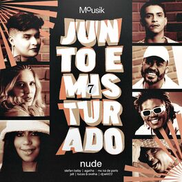 Album cover of Junto e Misturado #7: Nude