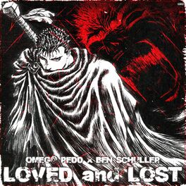 Album cover of Loved and Lost (feat. Ben Schuller)